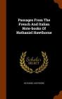 Passages from the French and Italian Note-Books of Nathaniel Hawthorne Cover Image