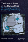 The Rosetta Stone of the Human Mind: Three Languages to Integrate Neurobiology and Psychology Cover Image