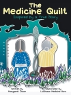 The Medicine Quilt: Inspired by a True Story Cover Image