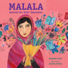 Malala: Activist for Girls' Education By Raphaële Frier, Aurélia Fronty (Illustrator) Cover Image