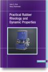 Practical Rubber Rheology and Dynamic Properties Cover Image