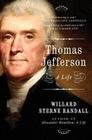 Thomas Jefferson: A Life By Willard Sterne Randall Cover Image