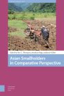 Asian Smallholders in Comparative Perspective By Eric Thompson (Editor), Jamie Gillen (Editor), Jonathan Digby Rigg (Editor) Cover Image