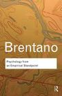 Psychology from An Empirical Standpoint (Routledge Classics) By Franz Brentano Cover Image