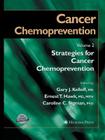Cancer Chemoprevention: Volume 2: Strategies for Cancer Chemoprevention (Cancer Drug Discovery & Development) Cover Image