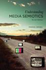 Understanding Media Semiotics Cover Image