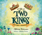 A Tale of Two Kings: God's Story of Redemption Cover Image