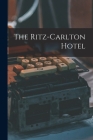 The Ritz-Carlton Hotel Cover Image