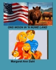 Ons woon in 'n nuwe land: We are living in a new Country By Margaret Ann Dahl Cover Image