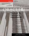 Oracle8i Backup & Recovery (Oracle Press) By Rama Velpuri (Conductor) Cover Image