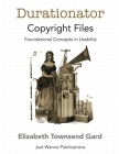 Durationator Copyright Files: Foundational Concepts in Usability Cover Image