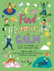 Find Your Calm: A Fill-In Journal to Quiet Your Busy Mind By Catherine Veitch Cover Image