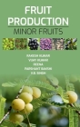 Fruit Production: Minor Fruits By Rakesh Kumar Cover Image