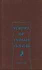 Vortex of Indian Fevers By Adrian Louis Cover Image