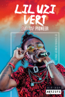 Lil Uzi Vert: Emo Rap Pioneer: Emo Rap Pioneer (Hip-Hop Artists) By Cynthia Kennedy Henzel Cover Image