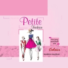 Petite Fashion - The Long and Short of It - Colour Cover Image
