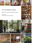 The Japanese House: Material Culture in the Modern Home (Materializing Culture) By Inge Daniels Cover Image