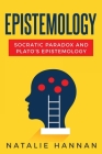 Socratic Paradoxes and Plato's Epistemology Cover Image