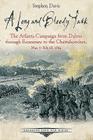A Long and Bloody Task: The Atlanta Campaign from Dalton Through Kennesaw to the Chattahoochee, May 5-July 18, 1864 (Emerging Civil War) By Stephen Davis Cover Image