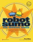 Robot Sumo: The Official Guide Cover Image