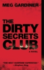 The Dirty Secrets Club (Jo Beckett #1) By Meg Gardiner Cover Image