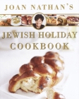 Joan Nathan's Jewish Holiday Cookbook Cover Image