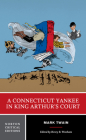 A Connecticut Yankee in King Arthur's Court: A Norton Critical Edition (Norton Critical Editions) By Mark Twain, Henry B. Wonham (Editor) Cover Image