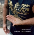 The New Forty-Niners By Sarina Finkelstein (Photographer), Lucy Davies (Text by (Art/Photo Books)), Kevin Fagan (Text by (Art/Photo Books)) Cover Image