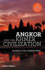 Angkor and the Khmer Civilization By Michael D. Coe, Damian Evans Cover Image