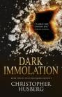 Chaos Queen - Dark Immolation (Chaos Queen 2) By Christopher Husberg Cover Image