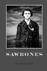 Sawbones By William Parker Cover Image