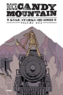 Rock Candy Mountain Volume 1 By Kyle Starks, Kyle Starks (Artist), Chris Schweizer (Artist) Cover Image