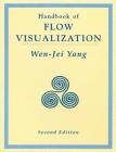 Handbook of Flow Visualization By Wen Jei Yang Cover Image