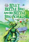Billy Beetle Bug and His Beetle Bug Board: Bound, Bounce, Bounce (Reading #1) Cover Image