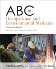 ABC of Occupational and Environmental Medicine By David Snashall (Editor), Dipti Patel (Editor) Cover Image