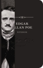 The Edgar Allan Poe Signature Notebook: An Inspiring Notebook for Curious Minds (The Signature Notebook Series) By Cider Mill Press Cover Image