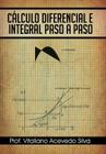 Calculo Diferencial E Integral Paso a Paso By Vitaliano Acevedo Silva Cover Image
