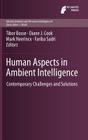 Human Aspects in Ambient Intelligence: Contemporary Challenges and Solutions (Atlantis Ambient and Pervasive Intelligence #8) By Tibor Bosse (Editor), Diane J. Cook (Editor), Mark Neerincx (Editor) Cover Image