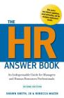 The HR Answer Book: An Indispensable Guide for Managers and Human Resources Professionals Cover Image