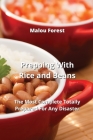 Prepping With Rice and Beans: The Most Complete Totally Prepared For Any Disaster Cover Image