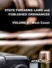 State Firearms Laws and Published Ordinances: Volume 2 - West Coast Cover Image
