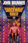 The Shockwave Rider: A Novel Cover Image