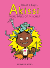 Akissi: More Tales of Mischief: Akissi Book 2 By Marguerite Abouet, Mathieu Sapin (Illustrator) Cover Image