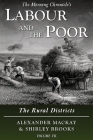 Labour and the Poor Volume VII: The Rural Districts By Alexander MacKay, Shirley Brooks Cover Image