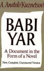 Babi Yar: A Document in the Form of a Novel; New, Complete, Uncensored Version Cover Image
