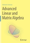 Advanced Linear and Matrix Algebra By Nathaniel Johnston Cover Image