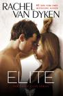 Elite (Eagle Elite #1) By Rachel Van Dyken Cover Image