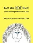 Lice Are Not Nice By Nancy Dale Cover Image