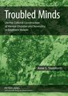 Troubled Minds: On the Cultural Construction of Mental Disorder and Normality in Southern Malaŵi Cover Image