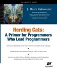 Herding Cats: A Primer for Programmers Who Lead Programmers By Hank Rainwater Cover Image